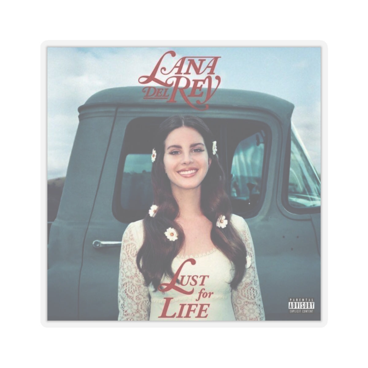 Lust For Life Sticker