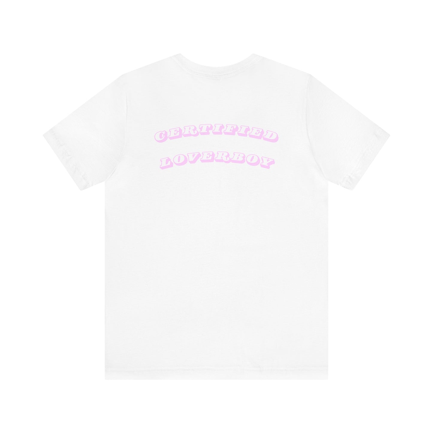 Certified Loverboy Tee